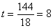t=144/18=8